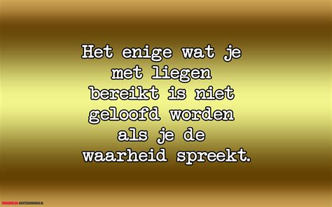 Definition, rechtschreibung, synonyme und grammatik von 'liegen' auf duden online nachschlagen. Mooie quote van Aristoteles over liegen en de waarheid ...
