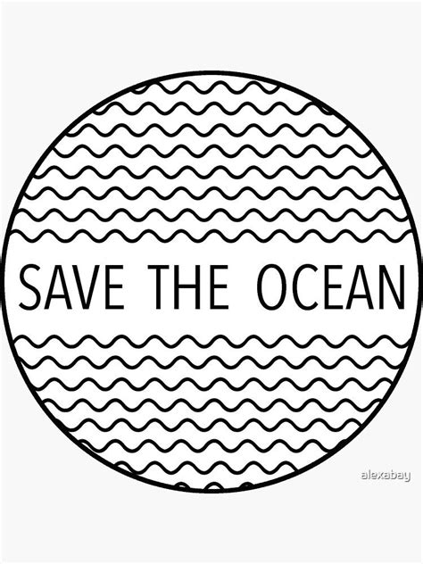 Save The Ocean Sticker By Alexabay Redbubble Ocean Sticker Ocean