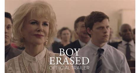Boy Erased 2018 Movie Trailers Popsugar Entertainment Photo 58