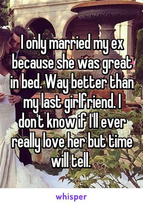 17 Couples Reveal The Crazy Reasons They Married An Ex