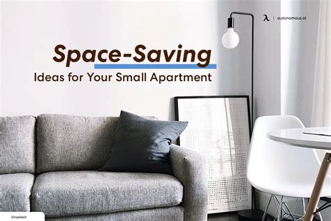 10 Space Saving Ideas For Your Small Apartment