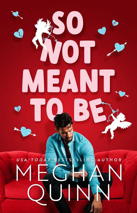 Review So Not Meant To Be By Meghan Quinn Red Cheeks Reads