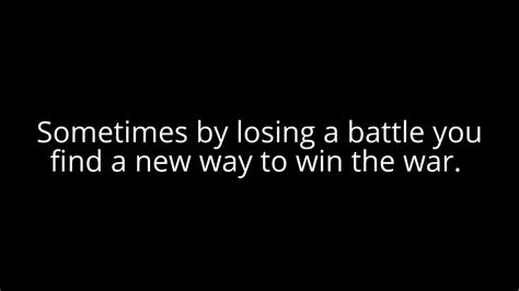 A wise son makes a glad father, but a foolish son is the grief of his mother. Sometimes by losing a battle you find a new way to win the war. - Donald Trump Quotes - YouTube