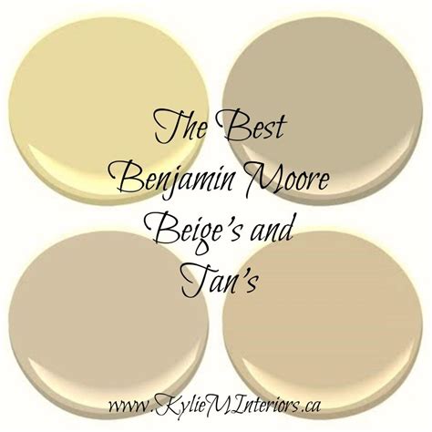 The 6 Best Benjamin Moore Beige And Tan Paint Colours Paint Colors