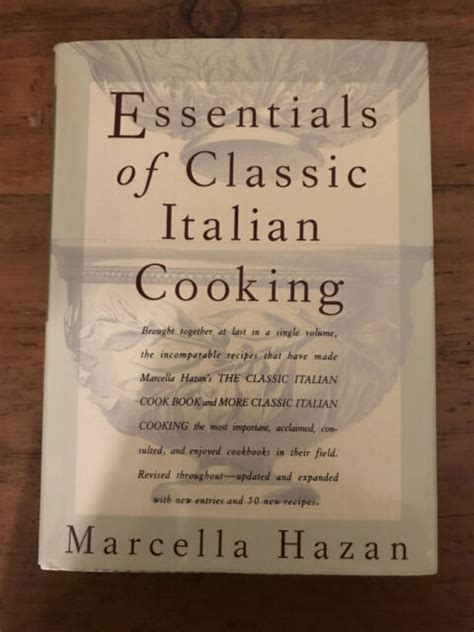 Essentials Of Classic Italian Cooking A Cookbook By Marcella Hazan 1992 Hardcover For Sale