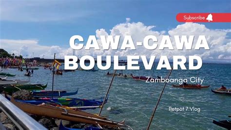 Boulevard Cawa Cawa Zamboanga City Youtube