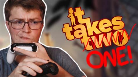 Can you beat It Takes Two with ONE person? - YouTube