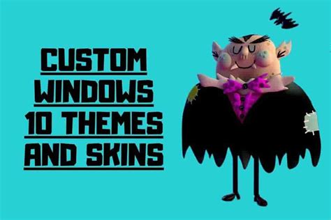 16 Best Custom Windows 10 Themes And Skins You Must Try