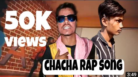 Chacha Rap Song Part 2 Anmol Youtube Videos Editing Rap Youtube