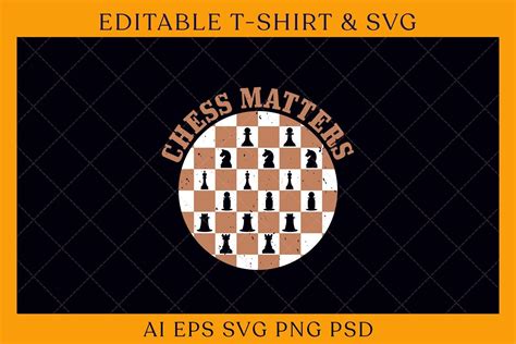 Chess Matters Chess Editable T Shirt Svg Illustration Par Dash Creation