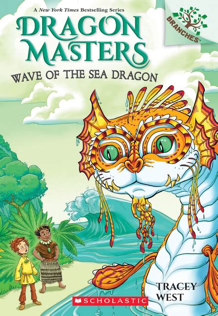He is to be trained as a dragon master. Dragon Masters: Wave of the Sea Dragon: A Branches Book ...