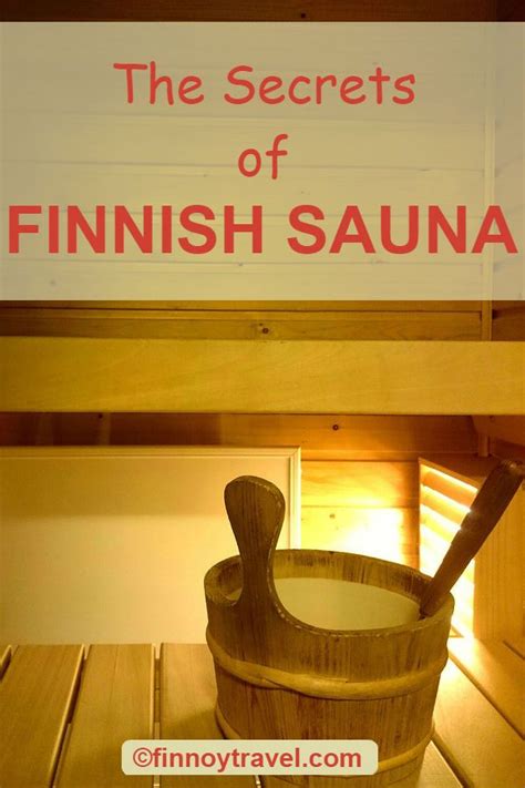 Finnish Sauna Etiquette A Guide For First Timers Finnish Sauna