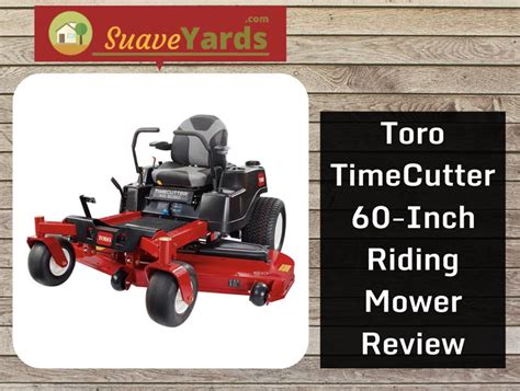 Toro Timecutter 60 Mower Review Maximum Cut At Half The Time