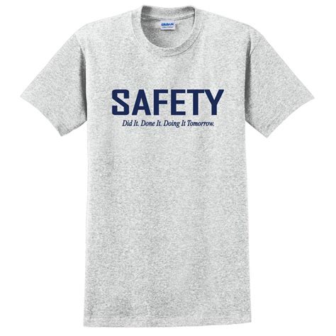 Apparel And Accessories T Shirts Safety Did It Done It T Shirt