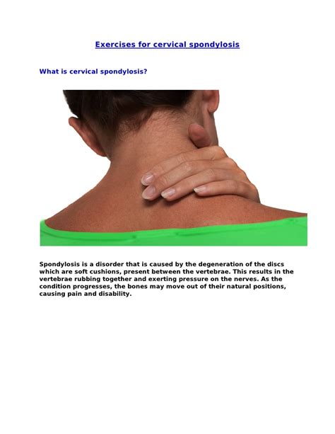 Shoulder exercises too can help in strengthening your neck. Exercises For Cervical Spondylosis