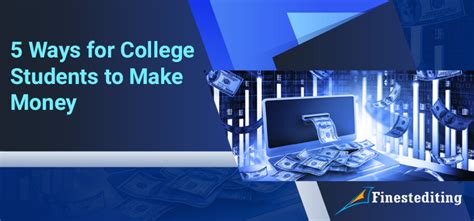 Maybe you would like to learn more about one of these? 5 Ways for College Students to Make Money | Blog