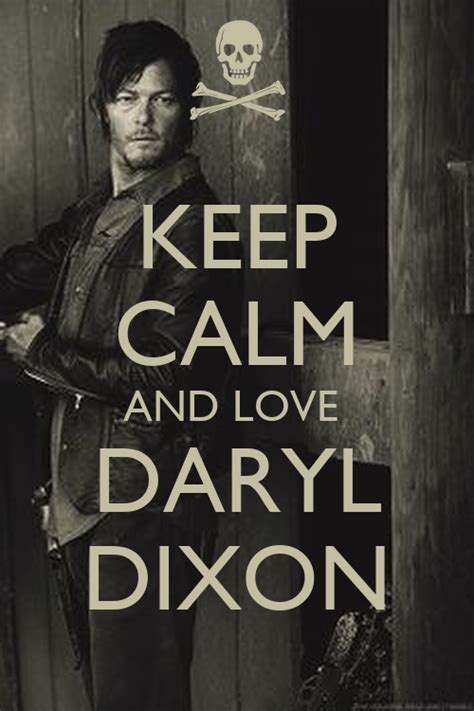 Keep Calm And Love Daryl Dixon Poster Hayley Keep Calm O Matic