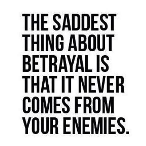 Betrayal Quote Real Relationship Quotes Betrayal Quotes Badass Quotes