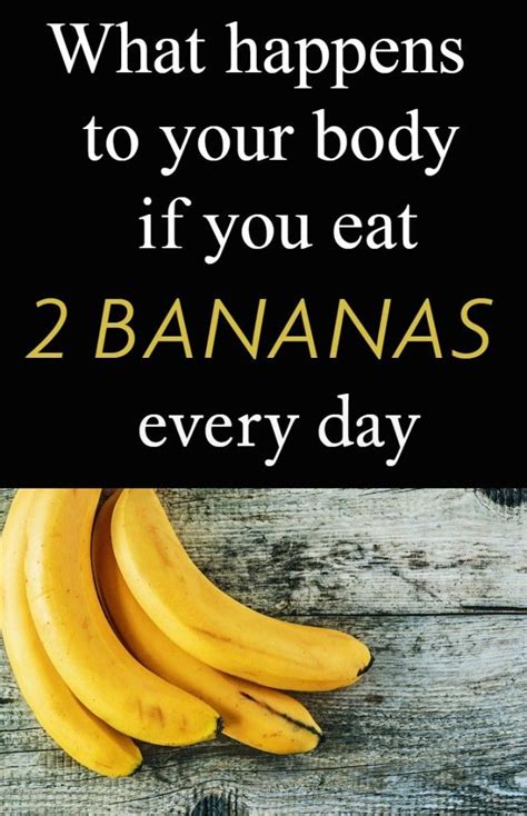 What Happens To Your Body If You Eat 2 Bananas Every Day Health Health