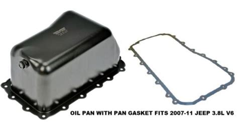 Engine Oil Pan And Gasket Fits 2007 11 Fits Jeep Wrangler 38l V6 Oe