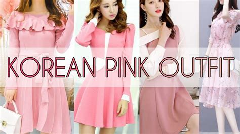 Korean Pink Outfit Idea Korean Pink Outfit Designs Youtube