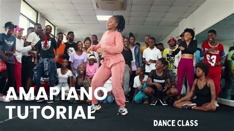 Amapiano Dance Movies Tutorial From Easy Steps For Beginners To