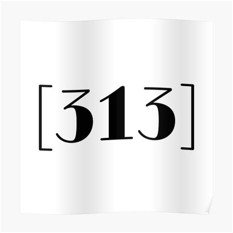 Detroit Area Code 313 Black Poster For Sale By Brookenich05 Redbubble