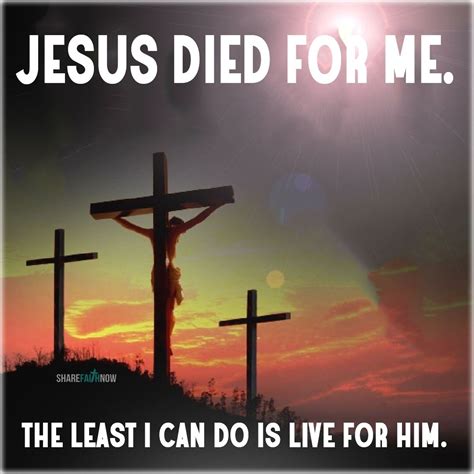 Jesus Died For Me Thanksgiving Bible God Godisfaithful
