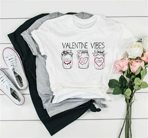 Cute Valentines Day Shirt Vibes T For Her Valentine Idea