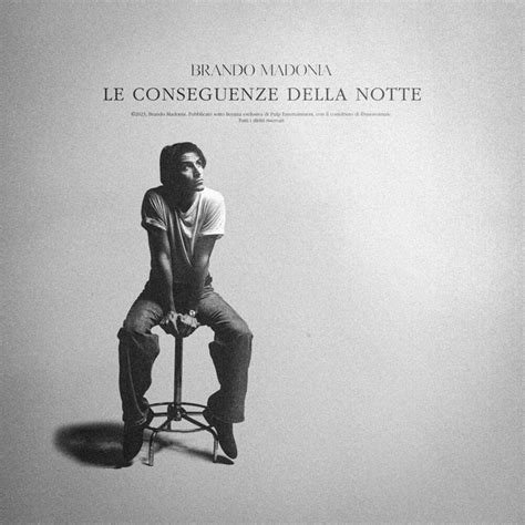 Le Conseguenze Della Notte Album By Brando Madonia Spotify