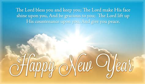 Use these new year card messages to add to personalized new year cards and new year gifts to make an impact with friends and family as may the new year bless you with health, wealth, and happiness. Numbers 6:24-26 eCard - Free New Year Cards Online