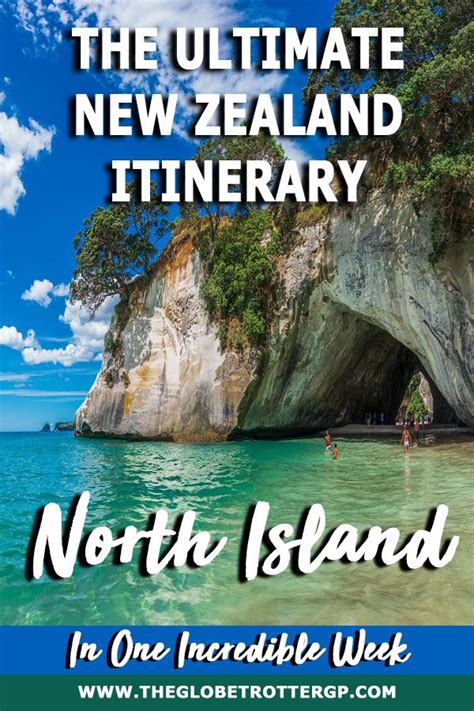 A 7 Day New Zealand Itinerary For The North Island With So Many