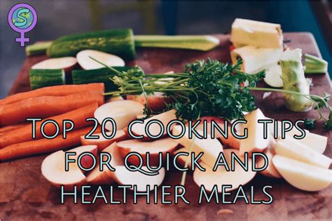 Cooking Tips For Beginners Top 20 Simple And Easy Cooking Tips