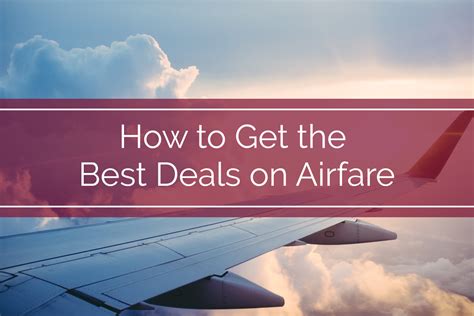 How To Get The Best Deals On Airfare