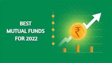 Best Mutual Funds For 2022 Indian Economy And Market