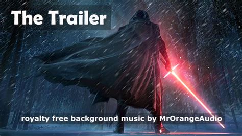 Cinematic Background Music The Trailer Royalty Free Music For