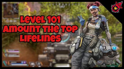Apex Legends Level 101 150 Wins Among Top Lifelines Youtube