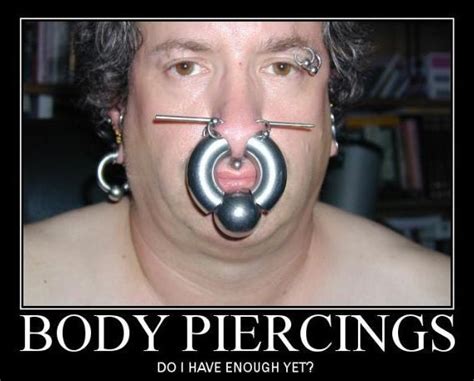 Body Piercings Funny Photos Of People Crazy People Funny People