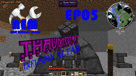 Upon further testing i've discovered that making one in a different world using creative mode works, as does moving the entire structure to the other end of my house, and in the field outside my. S03EP05 THAUMCRAFT 4 INFUSION ALTAR - YouTube