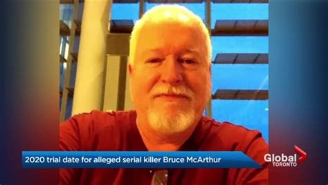 Case Of Alleged Serial Killer Bruce Mcarthur Back In Court Jan 16