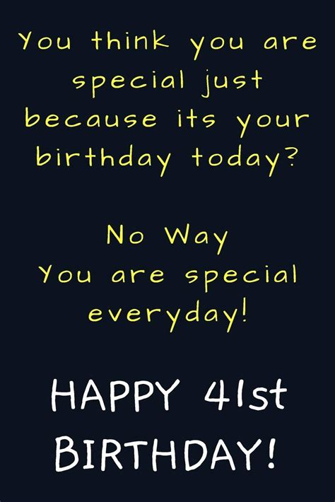 Awesome Wishes For 41st Birthday