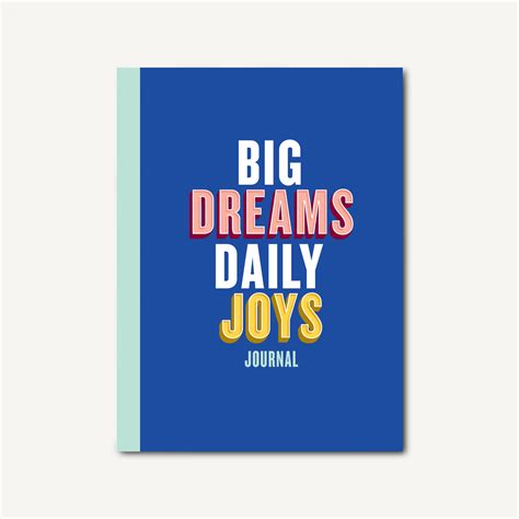 Big Dreams Daily Joys Journal Chronicle Books