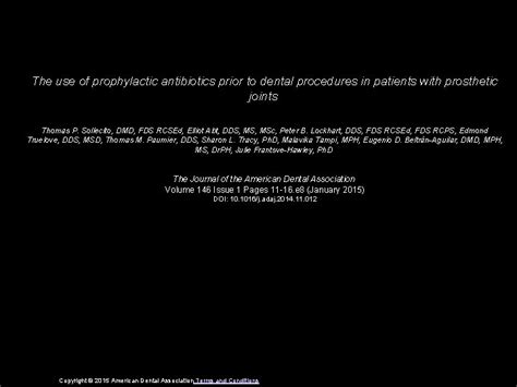 The Use Of Prophylactic Antibiotics Prior To Dental