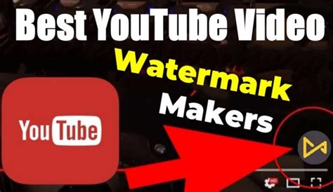 Top 10 Best Youtube Video Watermark Makers 2022