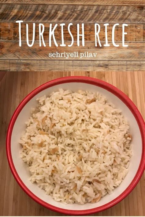Turkish Rice Is Fluffy Buttery And Rich Absolutely Delicious And