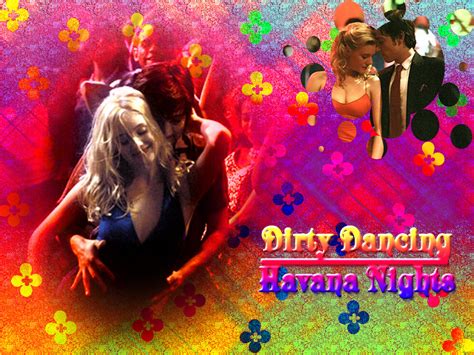 Free Download Dirty Dancing Dirty Dancing Havana Nights Wallpaper X For Your