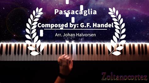 Passacaglia Handel Arr By Halvorsen Piano Cover Youtube