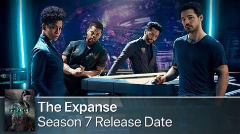 The Expanse Season 7 Release Date Cast News And More