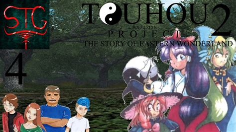 Touhou 2 The Story Of Eastern Wonderland Episode 4 Youtube