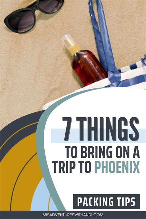 7 things to bring on a trip to phoenix in 2021 packing tips for travel usa travel guide trip